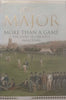 More than a Game: The Story of Cricket’s Early Years | John Major