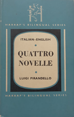 Quatro Novelle (Italian/English Parallel Text) | Luigi Pirandello