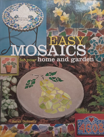 Easy Mosaics for Your Home and Garden | Sarah Donnelly