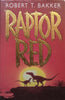 Raptor Red (Hardcover) | Robert T. Bakker