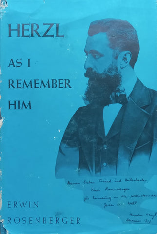 Herzl as I Remember Him | Erwin Rosenberger