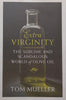 Extra Virginity: The Sublime and Scandalous World of Olive Oil | Tom Mueller