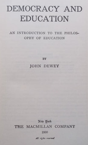 Democracy and Education: An Introduction to the Philosophy of Education | John Dewey