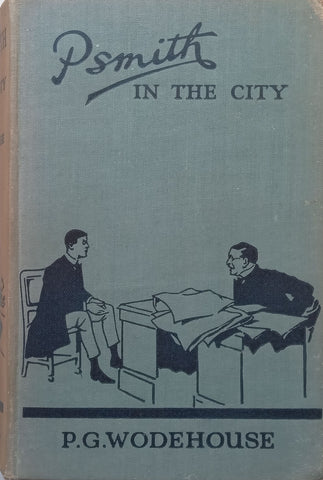 Psmith in the City (Published 1934) | P. G. Wodehouse