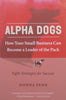 Alpha Dogs: How Your Small Business can Become a Leader of the Pack | Donna Fenn