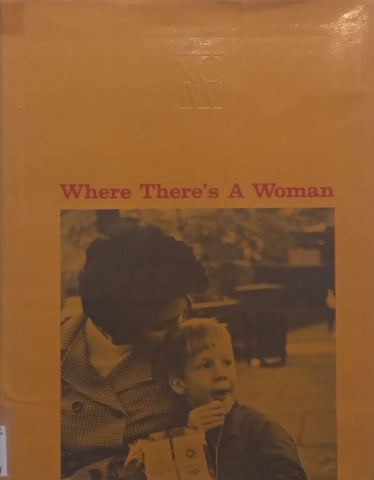 Where There’s a Woman: 75 Years of History as Lived by the National Council of Jewish Women | Bernice Graziani & Ken Heyman