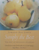 Simply the Best: The Art of Seasonal Cooking | Tamasin Day-Lewis