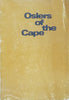 Oslers of the Cape (With Loosely Inserted Family Tree) | M. Neave