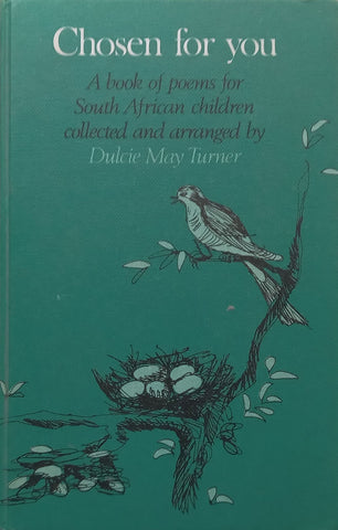 Chosen for You: A Book of Poems for South African Children | Dulcie May Turner (Ed.)