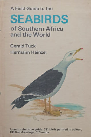 A Field Guide to the Seabirds of Southern Africa and the World | Gerald Tuck & Hermann Heinzel