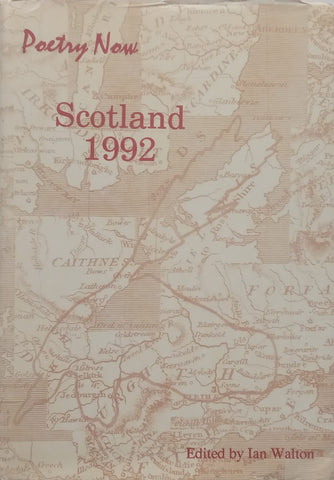 Poetry Now: Scotland 1992 | Ian Walton (Ed.)