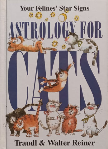 Astrology for Cats: Your Felines’ Star Signs | Traudl & Walter Reiner