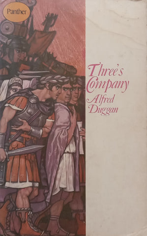 Three’s Company | Alfred Duggan