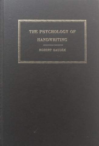 The Psychology of Handwriting (With Supplement) | Robert Saudek