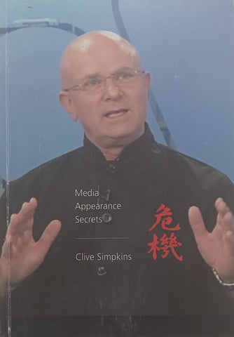 Media Appearance Secrets (Inscribed by Author) | Clive Simpkins