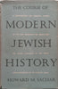 The Course of Modern Jewish History | Howard M. Sachar