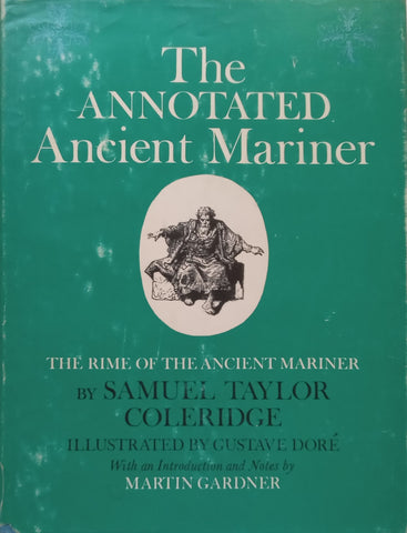 The Annotated Ancient Mariner (Illustrated by Gustave Dore) | Samuel Taylor Coleridge