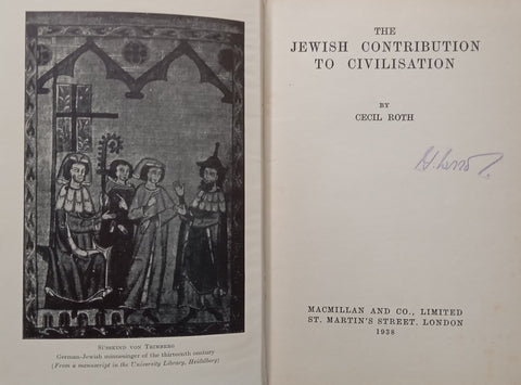 The Jewish Contribution to Civilisation (Published 1938) | Cecil Roth