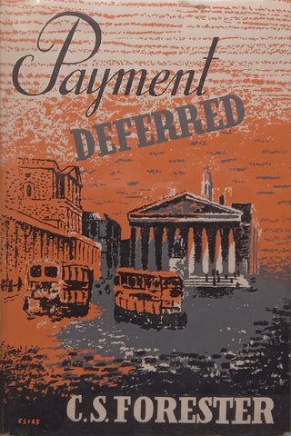 Payment Deferred (1946 Reprint) | C. S. Forrester