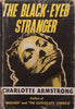 The Black-Eyed Stranger (First Edition, 1952) | Charlotte Armstrong