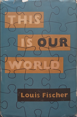 This is Our World (Published 1956) | Louis Fischer