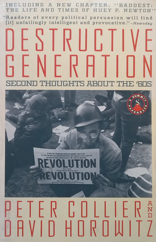 Destructive Generation: Second Thoughts About the ‘60’s | Peter Collier & David Horowitz