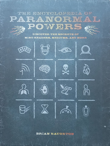 The Encyclopedia of Paranormal Powers | Brian Haughton