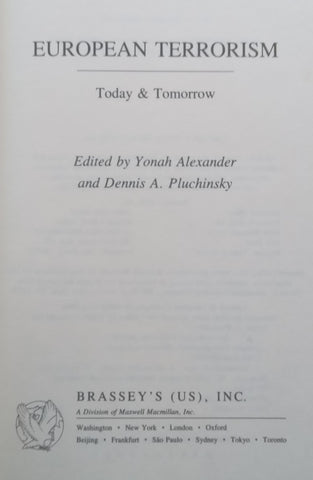 European Terrorism: Today & Tomorrow | Yonah Alexander & Dennis A. Pluchinsky (Eds.)