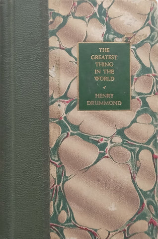 The Greatest Thing in the World | Henry Drummond