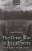 The Great War in Irish Poetry: W. B. Yeats to Michael Longley | Fran Brearton