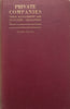 Private Companies: Their Management and Statutory Obligations (2nd Ed. Published 1933) | Herbert W. Jordan & Stanley Borrie