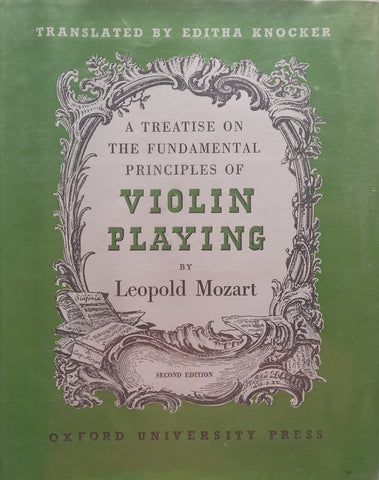 A Treatise on the Fundamental Principles of Violin Playing | Leopold Mozart