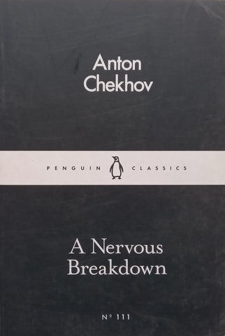 A Nervous Breakdown | Anton Chekhov