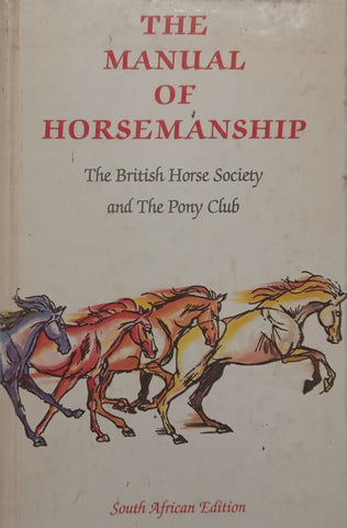 The Manual of Horsemanship (SA Edition) | British Horse Society and Pony Club