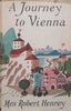 A Journey to Vienna | Mrs Robert Henrey