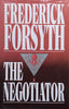 The Negotiator (Hardcover) | Frederick Forsyth