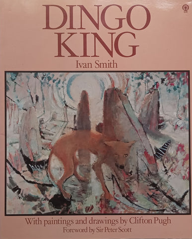 Dingo King | Ivan Smith