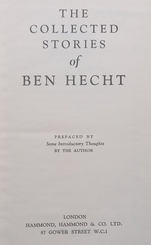 The Collected Stories of Ben Hecht | Ben Hecht