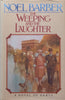 The Weeping and the Laughter: A Novel of Paris | Noel Barber