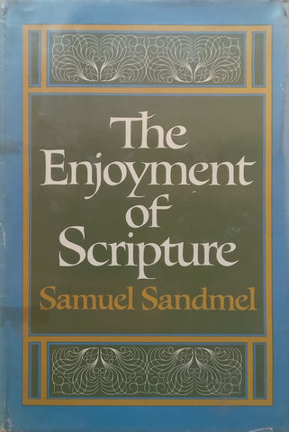 The Enjoyment of Scripture | Samuel Sandmel