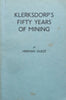 Klerksdorp’s Fifty Years of Mining (Published 1938) | Herman Guest