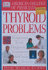 Thyroid Problems (Home Medical Guides) | David R. Goldmann (Ed.)