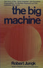 The Big Machine: The Story of the ‘Atom-Smasher’, the European Organization for Nuclear Research and the Scientists Who Run It | Robert Jungk