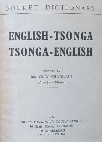 Pocket Dictionary: English-Tsonga, Tsonga-English | Rev. Ch.-W. Chatelain