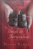 The Devil in Jerusalem (Hardcover) | Naomi Ragen