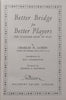 Better Bridge for Better Players: The Standard Book of Play | Charles H. Goren