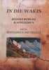 In die Wakis: Heidelbergse Kategismus (Afrikaans) | Bernardus Smytegelt