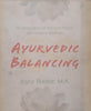 Ayurvedic Balancing: An Integration of Western Fitness with Eastern Wellness | Joyce Bueker