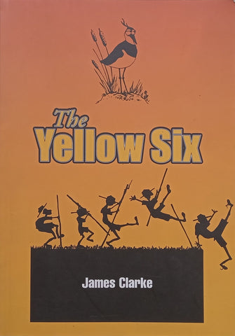 The Yellow Six (Inscribed by Author) | James Clarke