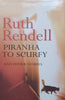 Piranha to Scurfy and Other Stories (Hardcover) | Ruth Rendell